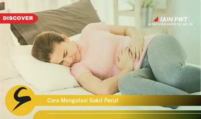 cara mengatasi sakit perut