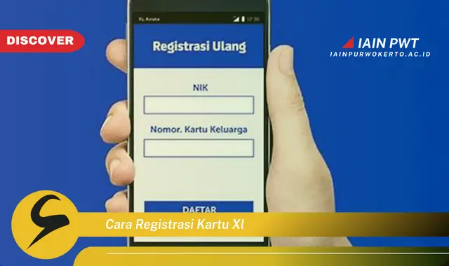 cara registrasi kartu xl