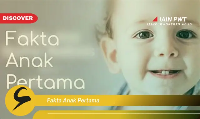 fakta anak pertama