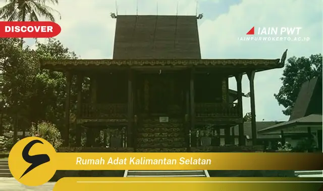 rumah adat kalimantan selatan