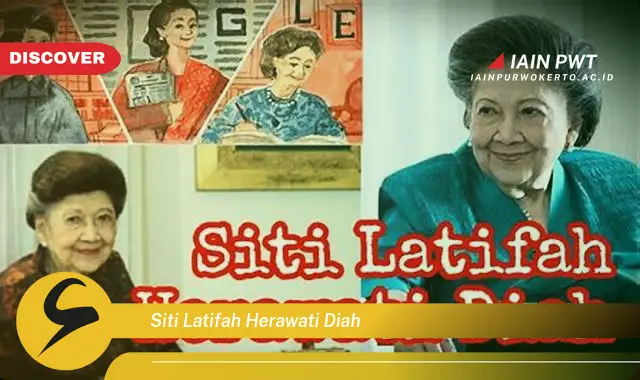 siti latifah herawati diah