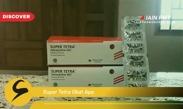 super tetra obat apa