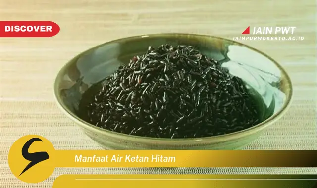 manfaat air ketan hitam