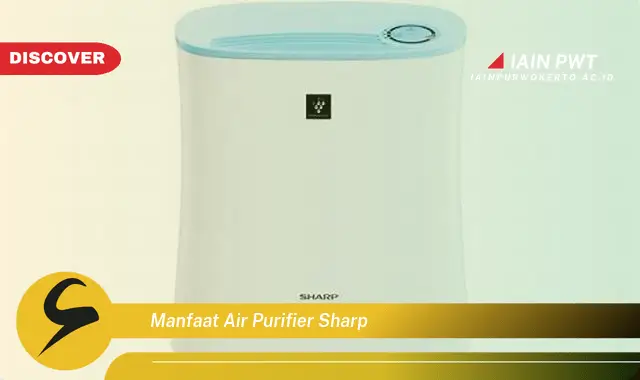 manfaat air purifier sharp