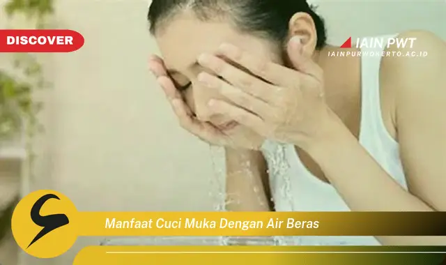 manfaat cuci muka dengan air beras