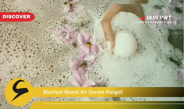 manfaat mandi air garam hangat