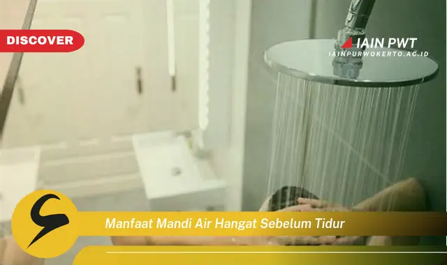 manfaat mandi air hangat sebelum tidur