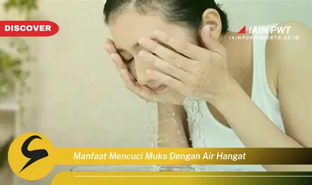 manfaat mencuci muka dengan air hangat