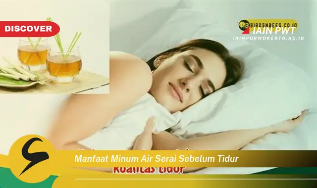 manfaat minum air serai sebelum tidur