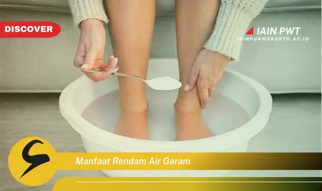 manfaat rendam air garam