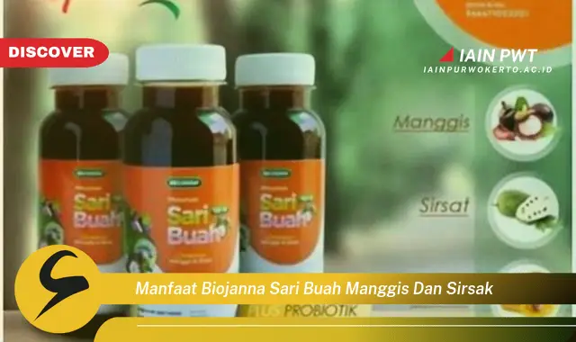 manfaat biojanna sari buah manggis dan sirsak