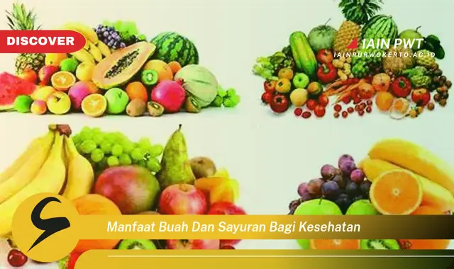 manfaat buah dan sayuran bagi kesehatan