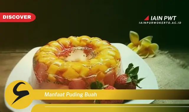 manfaat puding buah