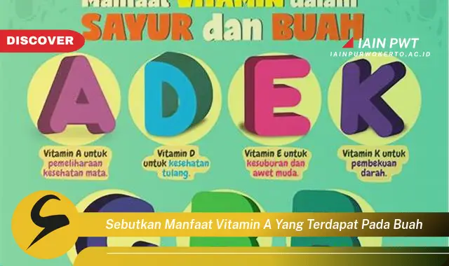 sebutkan manfaat vitamin a yang terdapat pada buah