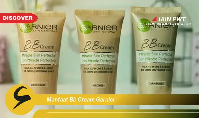 manfaat bb cream garnier