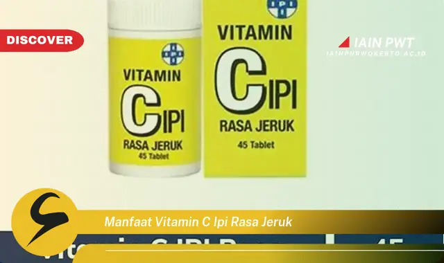 manfaat vitamin c ipi rasa jeruk