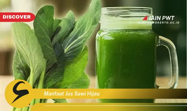 manfaat jus sawi hijau