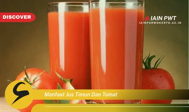 manfaat jus timun dan tomat