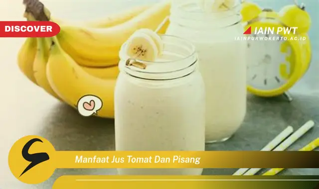 manfaat jus tomat dan pisang