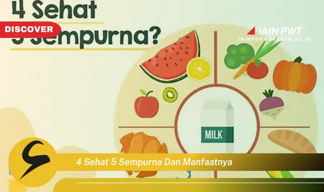 4 sehat 5 sempurna dan manfaatnya