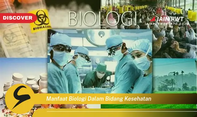 manfaat biologi dalam bidang kesehatan