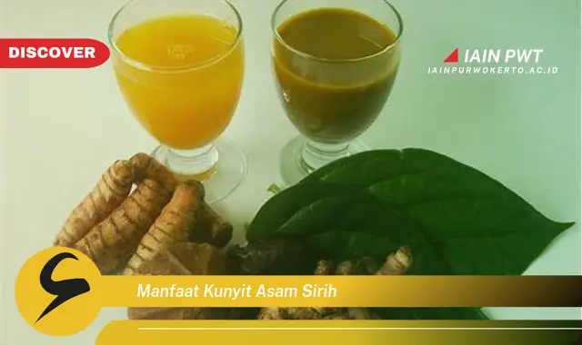 manfaat kunyit asam sirih