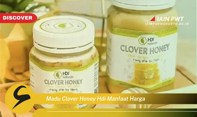 madu clover honey hdi manfaat harga