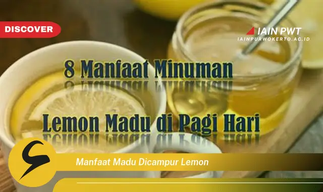 manfaat madu dicampur lemon