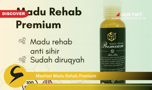 manfaat madu rehab premium