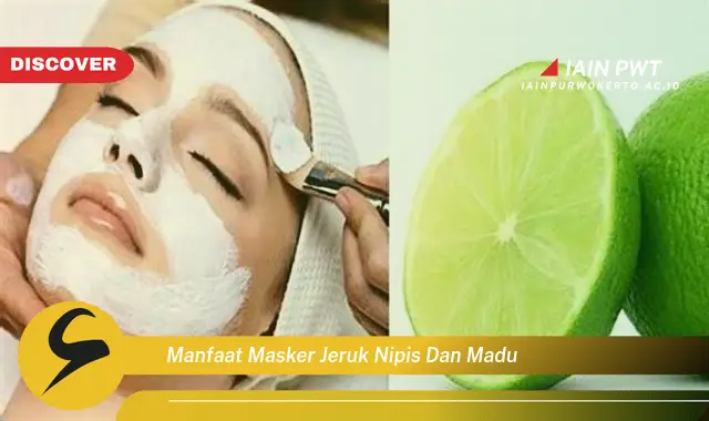 manfaat masker jeruk nipis dan madu