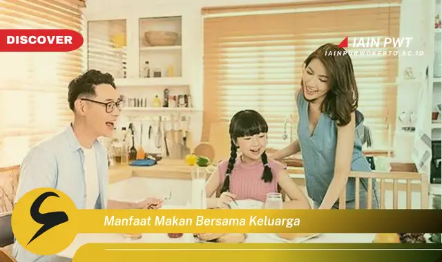 manfaat makan bersama keluarga