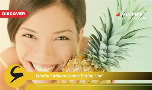 manfaat makan nanas setiap hari