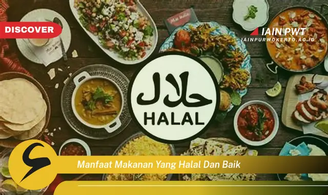 manfaat makanan yang halal dan baik