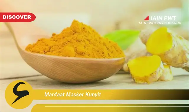 manfaat masker kunyit