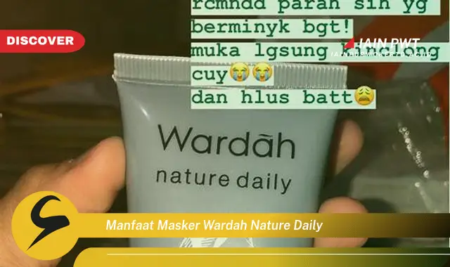 manfaat masker wardah nature daily