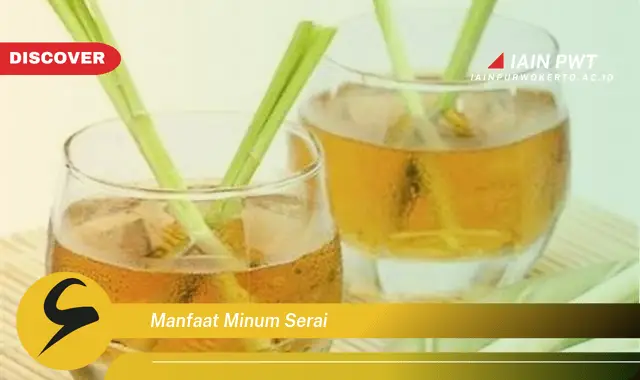 manfaat minum serai
