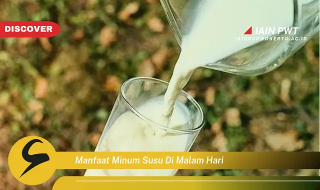 manfaat minum susu di malam hari