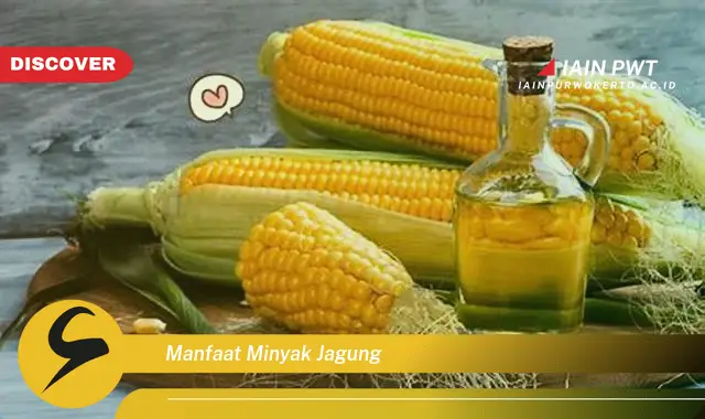 manfaat minyak jagung