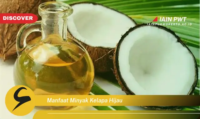 manfaat minyak kelapa hijau