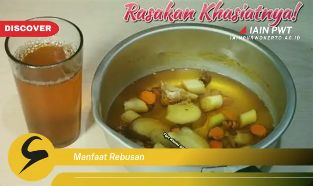 manfaat rebusan