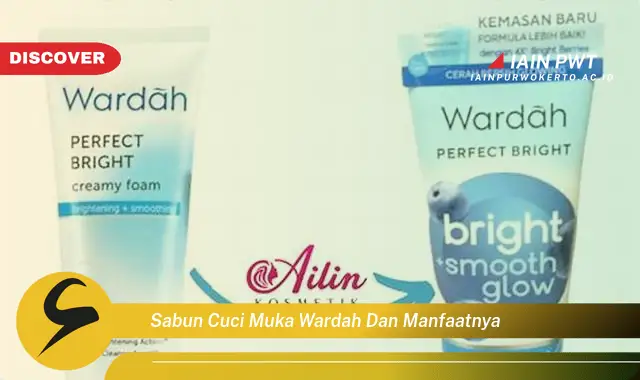 sabun cuci muka wardah dan manfaatnya