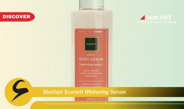 manfaat scarlett whitening serum