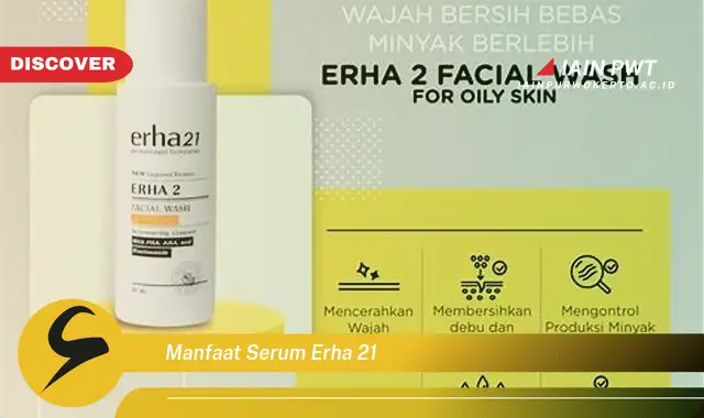 manfaat serum erha 21