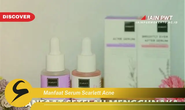 manfaat serum scarlett acne