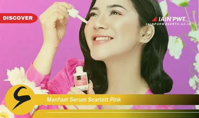 manfaat serum scarlett pink