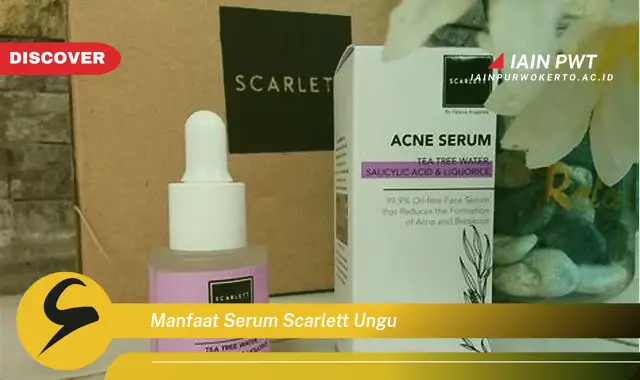 manfaat serum scarlett ungu