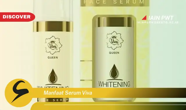 manfaat serum viva