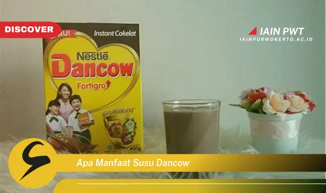 apa manfaat susu dancow