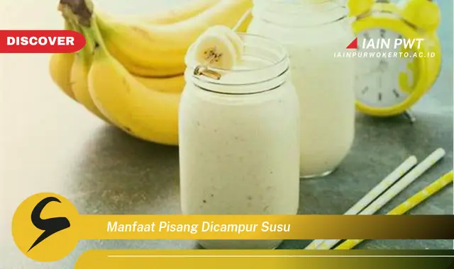 manfaat pisang dicampur susu