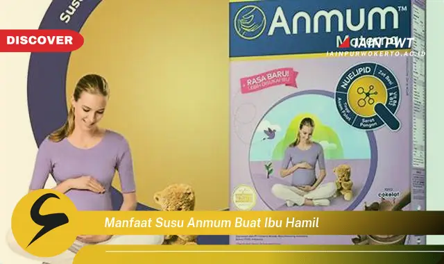 manfaat susu anmum buat ibu hamil